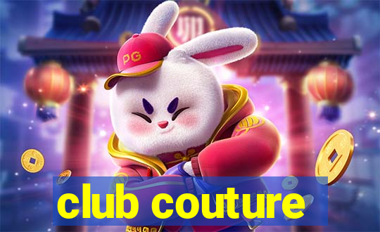 club couture