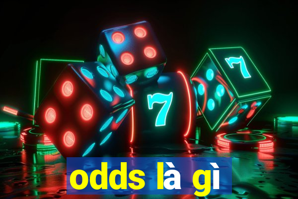 odds là gì