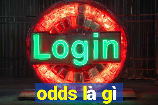 odds là gì