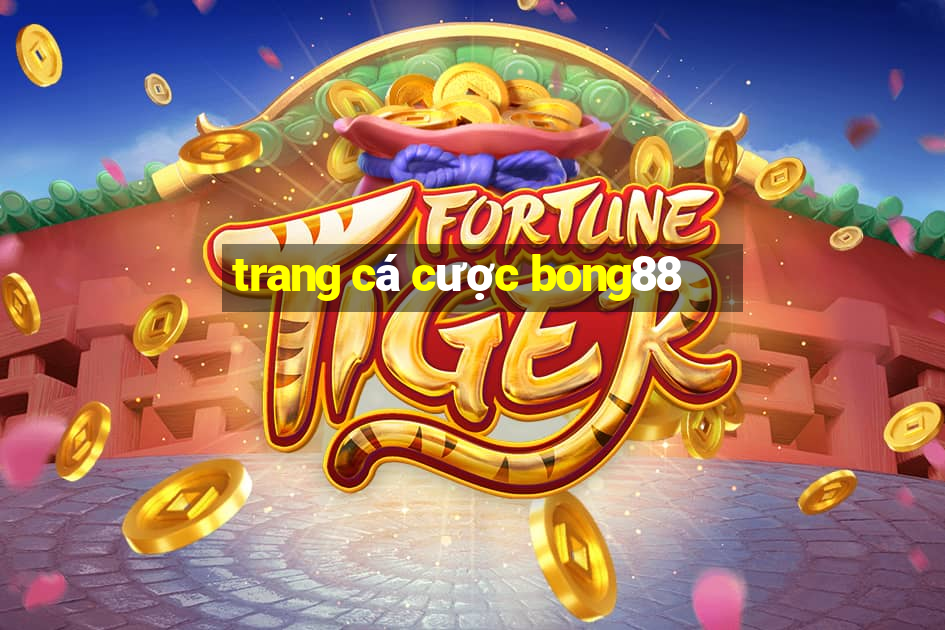 trang cá cược bong88