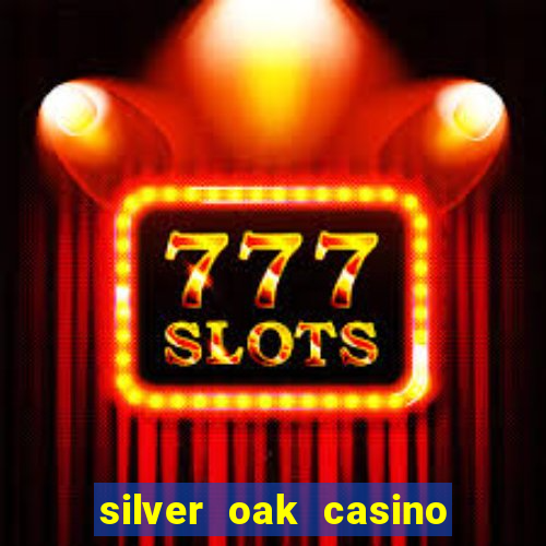 silver oak casino no deposit