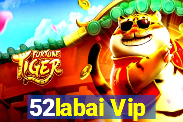 52labai Vip