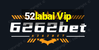 52labai Vip