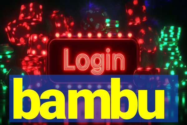 bambu