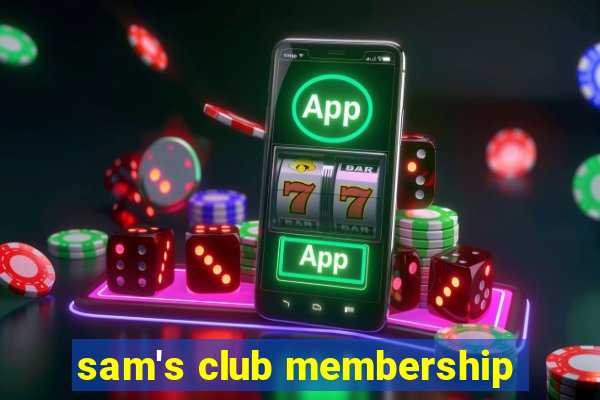 sam's club membership