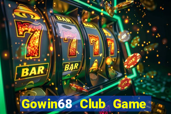 Gowin68 Club Game Bài E168