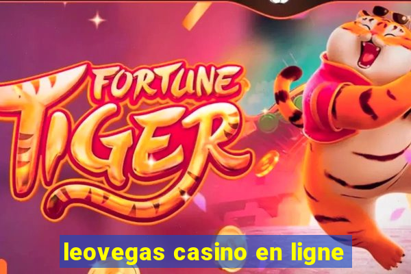 leovegas casino en ligne