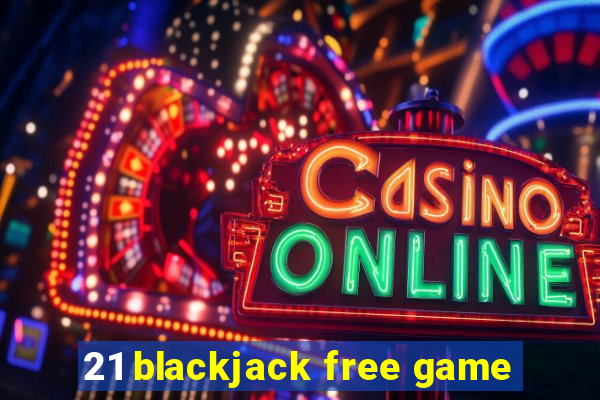 21 blackjack free game