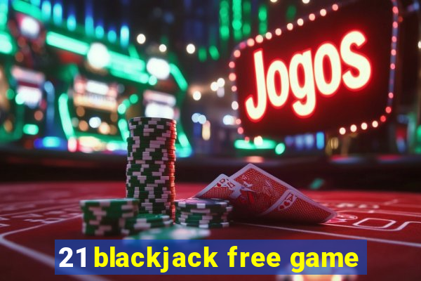 21 blackjack free game