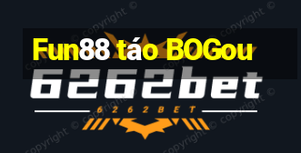 Fun88 táo BOGou