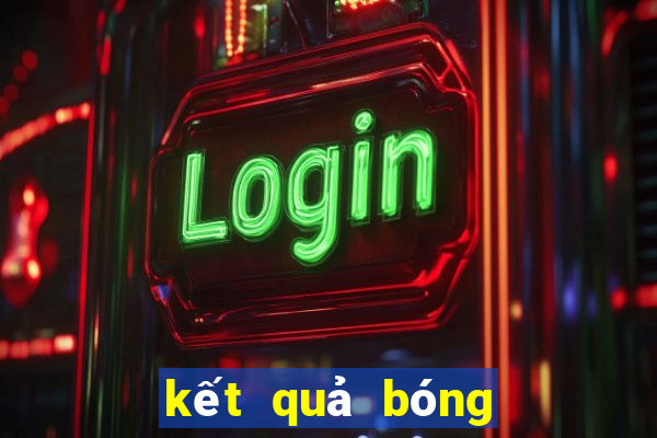 kết quả bóng đá tbn hôm nay