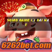 squid game lời bài hát