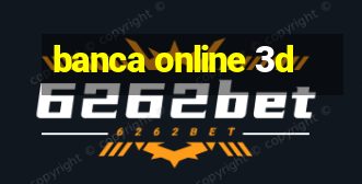 banca online 3d