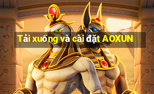 Tải xuống và cài đặt AOXUN