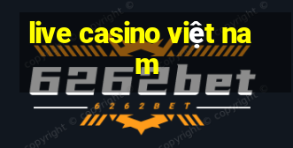 live casino việt nam