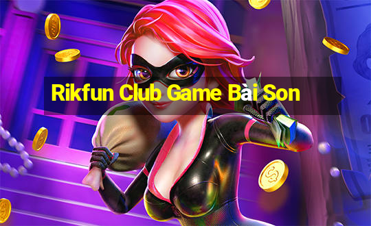 Rikfun Club Game Bài Son