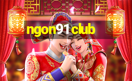 ngon91 club