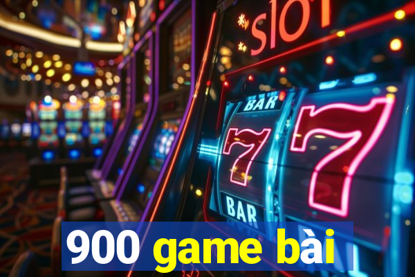 900 game bài