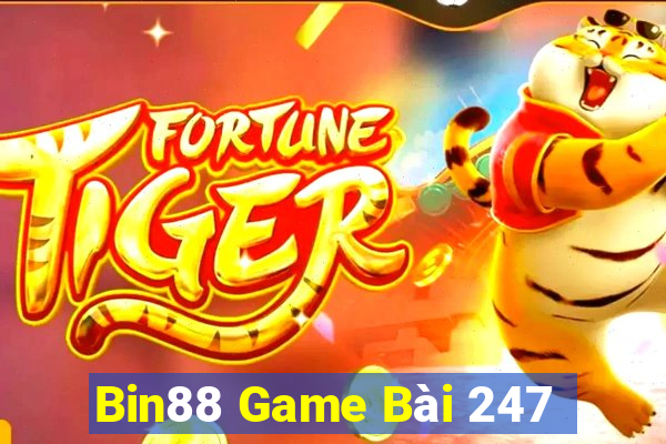 Bin88 Game Bài 247