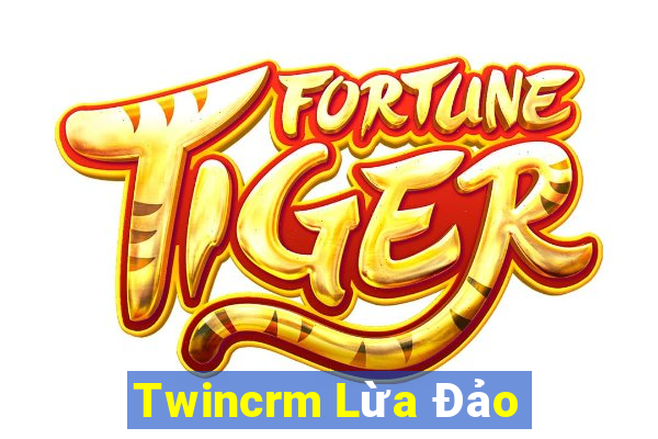 Twincrm Lừa Đảo