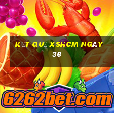 kết quả XSHCM ngày 30