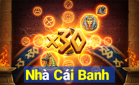 Nhà Cái Banh