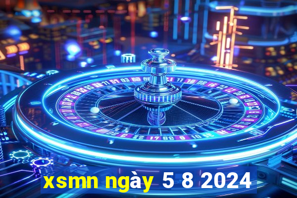 xsmn ngày 5 8 2024