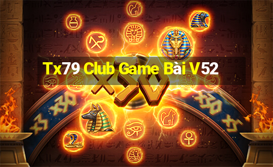 Tx79 Club Game Bài V52