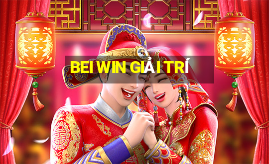 BEI WIN GIẢI TRÍ