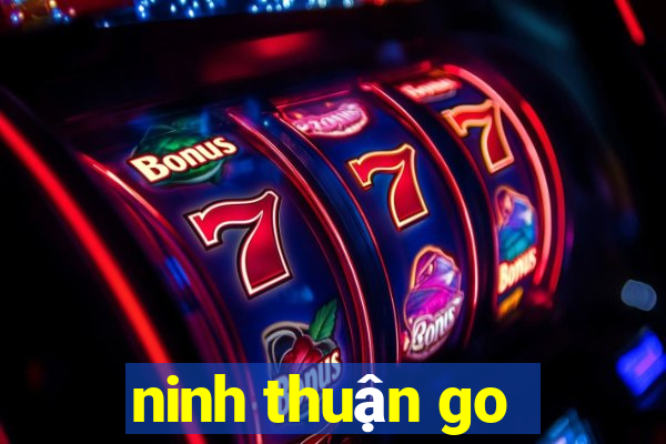 ninh thuận go