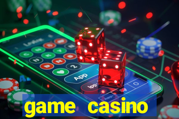 game casino khuyến mãi