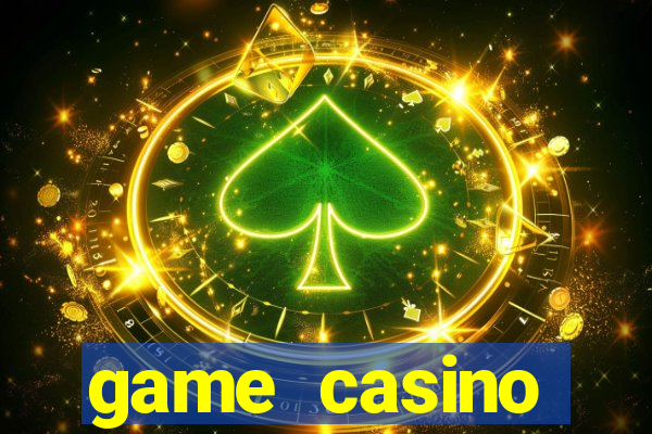 game casino khuyến mãi