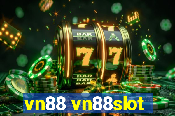 vn88 vn88slot