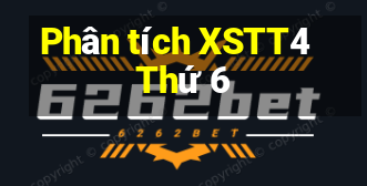 Phân tích XSTT4 Thứ 6