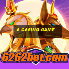 a casino game