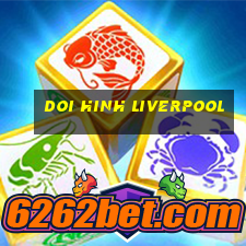 doi hinh liverpool