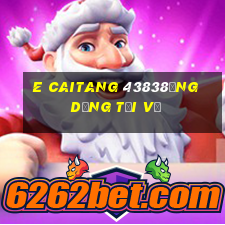 e CaiTang 43838Ứng dụng tải về