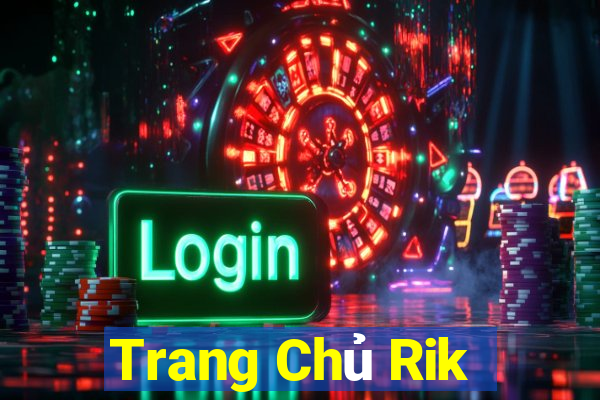 Trang Chủ Rik