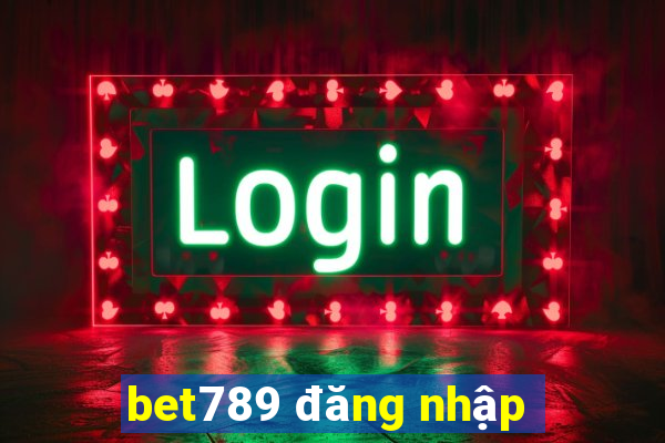 bet789 đăng nhập