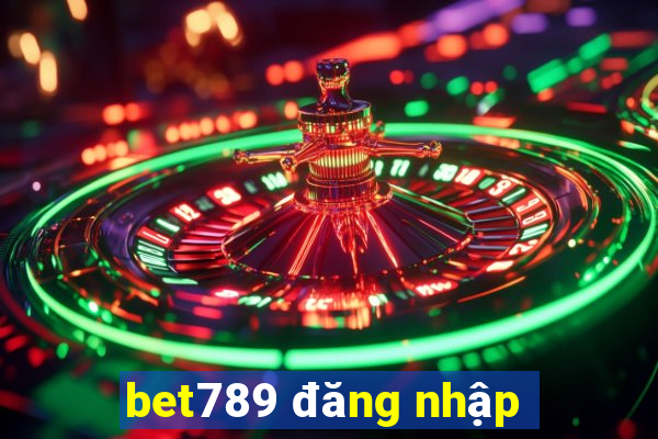 bet789 đăng nhập