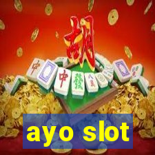 ayo slot