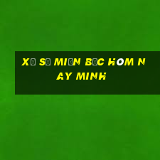 xổ số miền bắc hôm nay minh