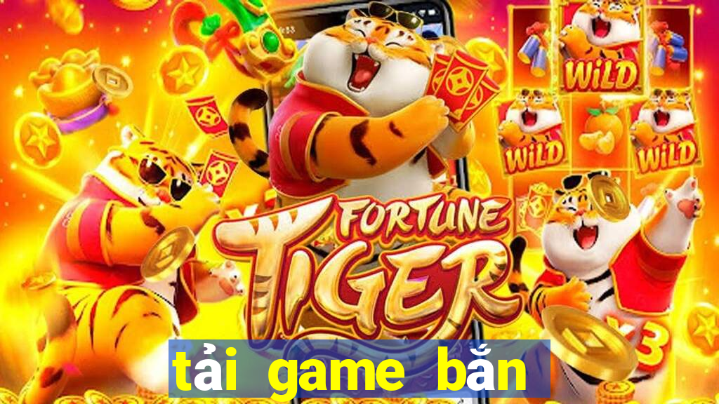 tai game ban ca lien minh