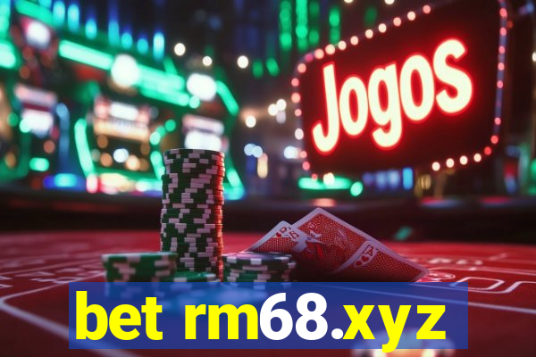 bet rm68.xyz