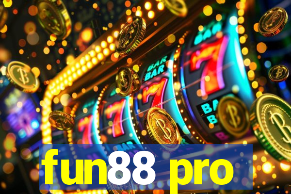 fun88 pro