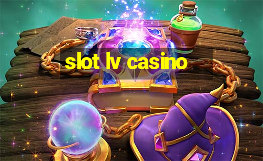 slot lv casino