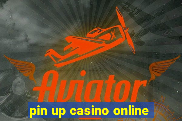 pin up casino online