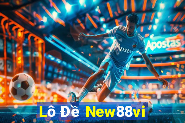 Lô Đề New88vi