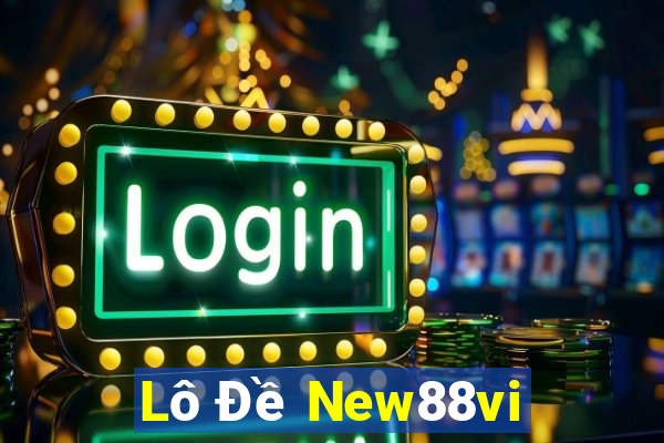 Lô Đề New88vi