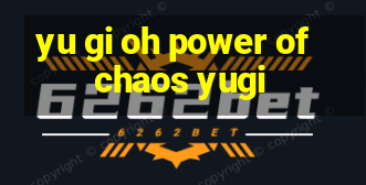 yu gi oh power of chaos yugi